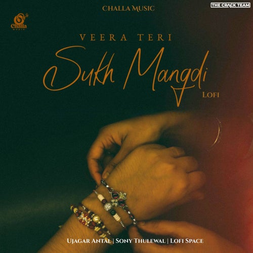 Veera Teri Sukh Mangdi (Lofi)
