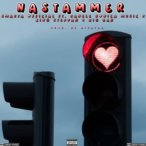 Nastammer (feat. King Steppah)