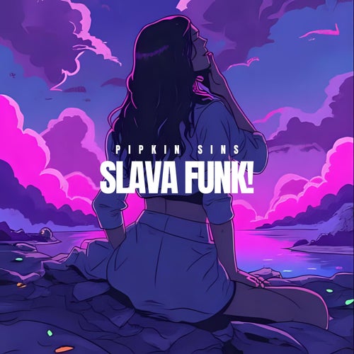 SLAVA FUNK!