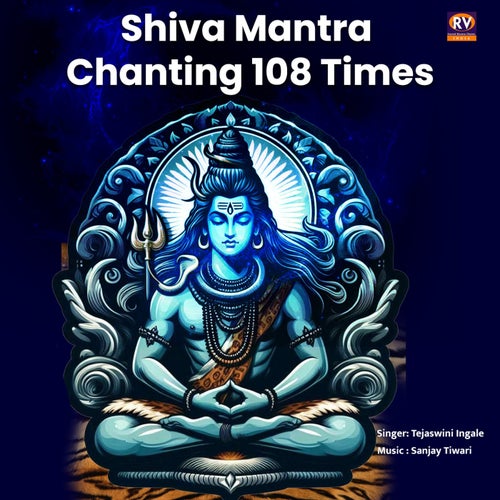 Shiva Mantra Chanting 108 Times