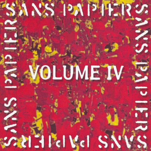 Sans papiers, Vol. 4