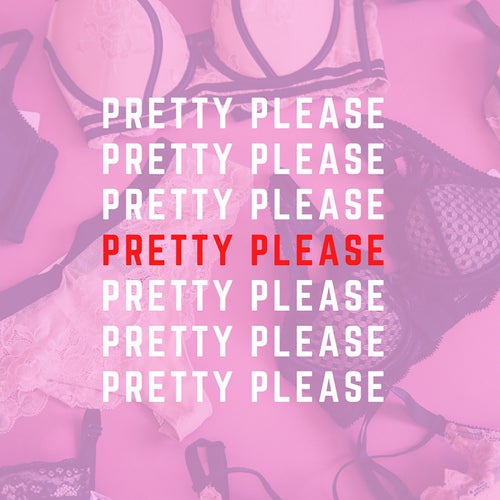 Pretty Please