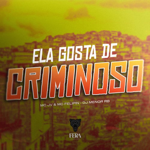 Ela Gosta de Criminoso