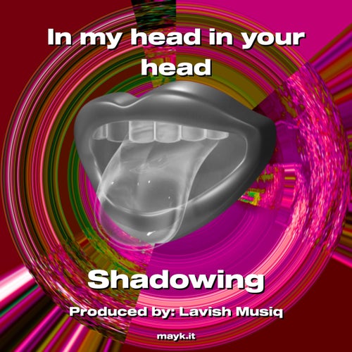 In my head in your head