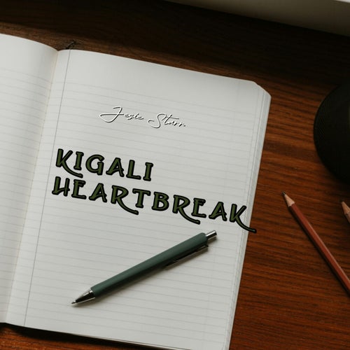 Kigali Heartbreak