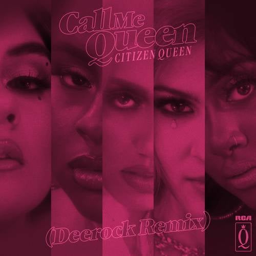 Call Me Queen (Deerock Remix)