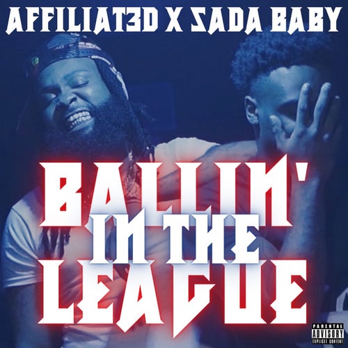 Ballin' In The League (feat. Sada Baby)