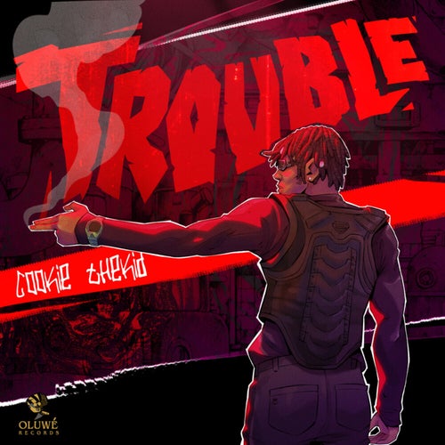 Trouble
