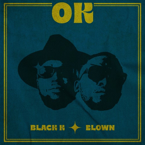 Ok (feat. Elow'n)