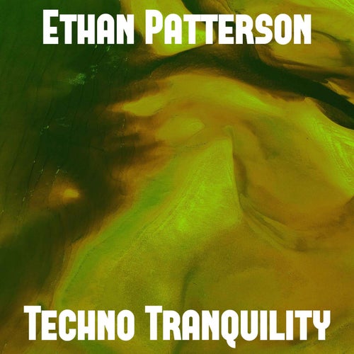 Techno Tranquility