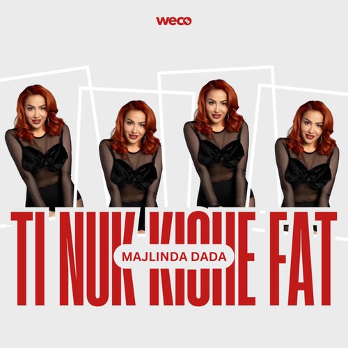 Ti Nuk Kishe Fat