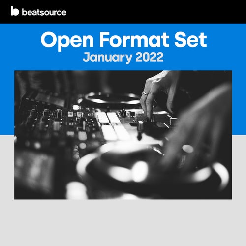 Open Format - January 2022 playlist