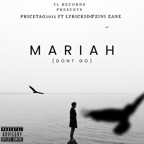 Mariah (Dont Go)