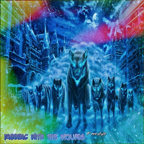 Running with the Wolves Freestyle