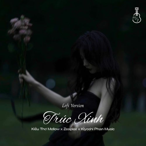 Trúc Xinh (Lofi Version)