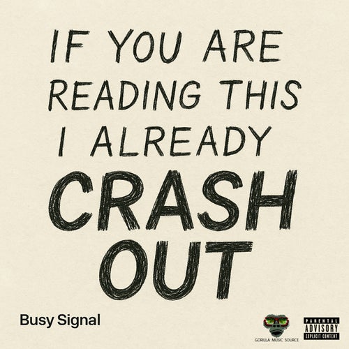 If You Are Reading This I Already Crash Out