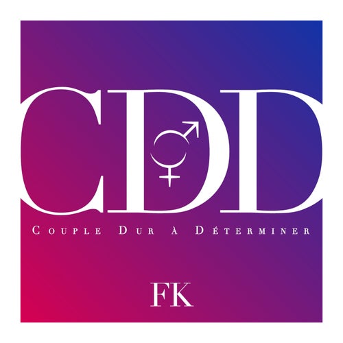 CDD (Couple dur a determiner)