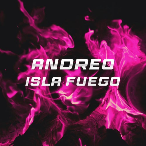 Isla Fuego (Original Mix)