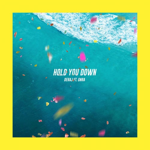 Hold You Down  (feat. GNRA)