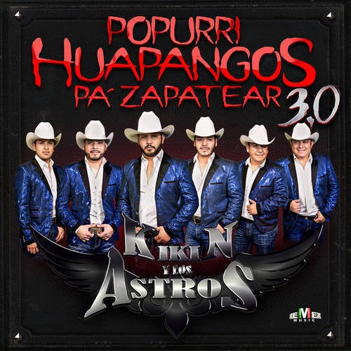 Popurrí: Huapangos Pa' Zapatear 3.0
