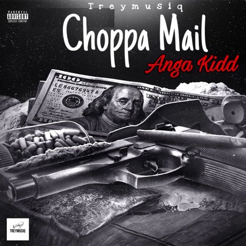 Choppa Mail
