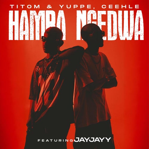 Hamba Ngedwa  (feat. JayJayy)