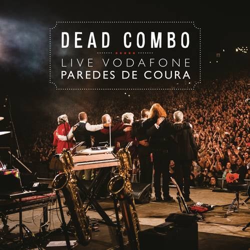 Dead Combo Live Vodafone Paredes de Coura 2018