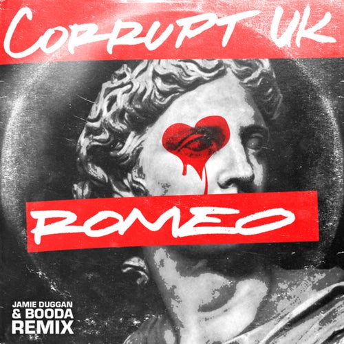 Romeo (Jamie Duggan & Booda Remix)
