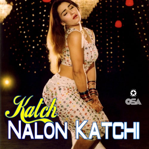 Katch Nalon Katchi