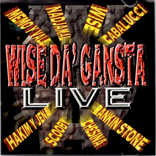 Wise Da'Gansta Live