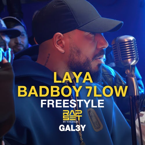 BadBoy 7low x Omar Laya x Gal3y (Freestyle Exclusive)