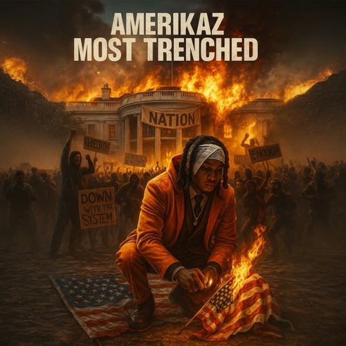 Amerikaz Most Trenched