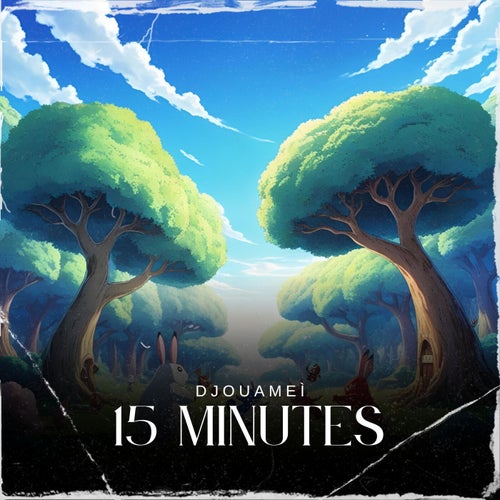 15 Minutes