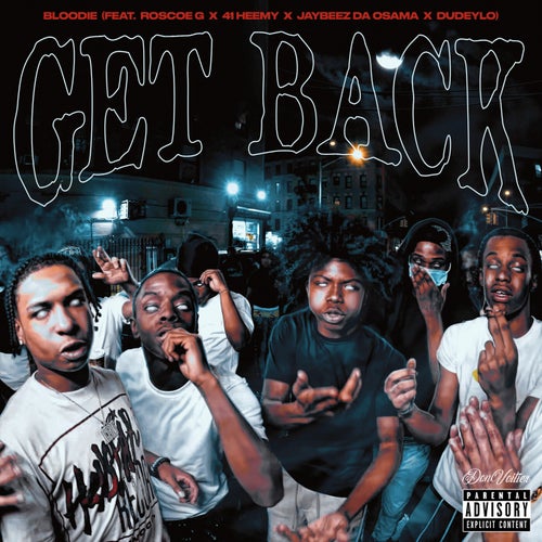 GET BACK (feat. Roscoe G, 41 Heemy, Jaybeez Da Osama, DudeyLo)