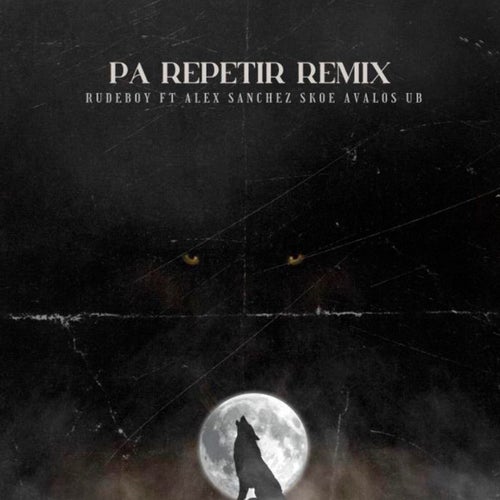 Pa Repetir (Remix)