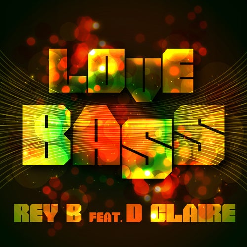 Love Bass (feat. D Claire)