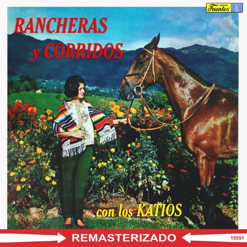 Rancheras y Corridos (Remasterizado)