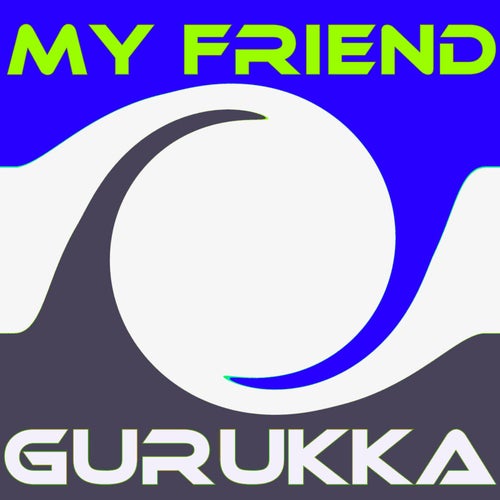 My Friend