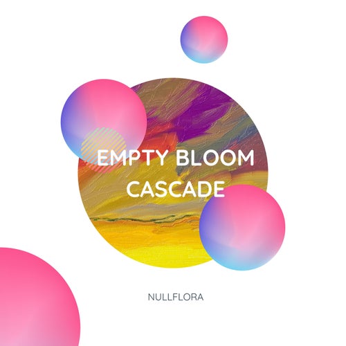 Empty Bloom Cascade