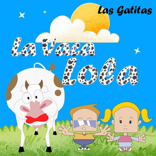 La Vaca Lola