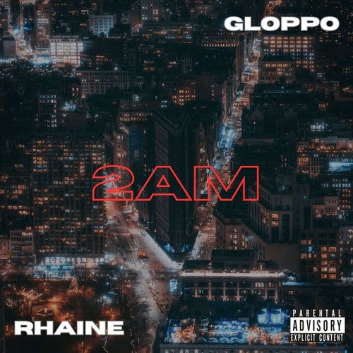 2AM (feat. Gloppo)