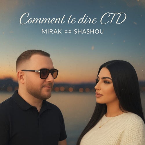 Comment te dire