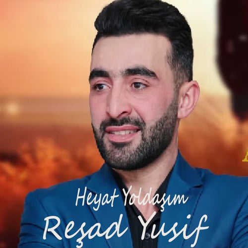 Heyat Yoldaşım