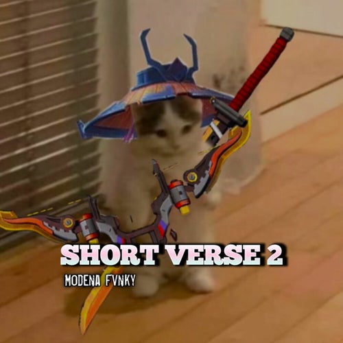 SHORT VERSE 2