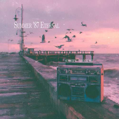 Summer '87 Eternal