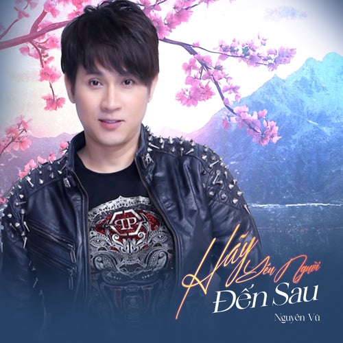 Hãy Yêu Người Đến Sau