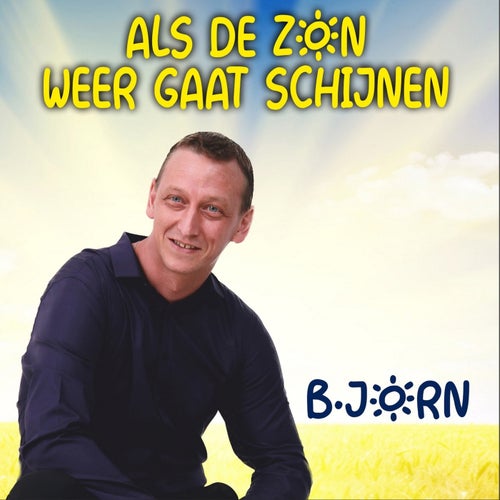 Als De Zon Weer Gaat Schijnen