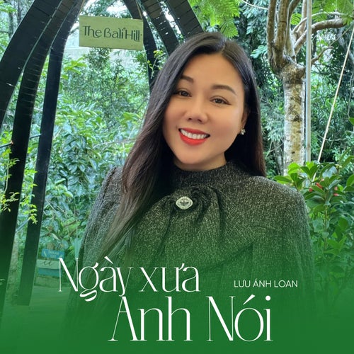 Ngày Xưa Anh Nói