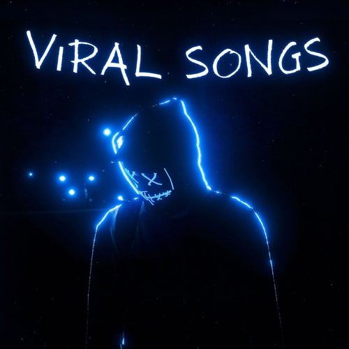 Viral Songs