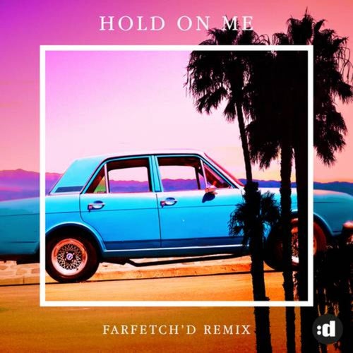 Hold On Me